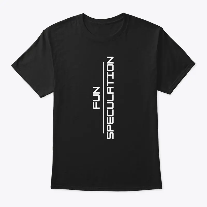 Front/Back Fun Speculation T-Shirt